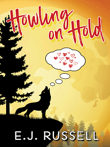 Howling on Hold by E.J. Russell