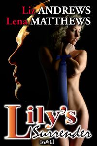 Lilly's Surrender (Redemption, #3) by Liz Andrews, Lena Matthews