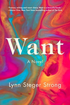 Want by Lynn Steger Steger Strong
