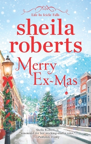 Merry Ex-Mas by Sheila Roberts