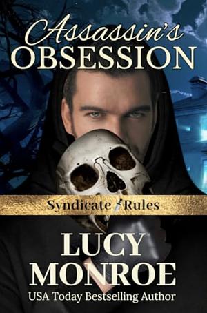 Assassin's Obsession by Lucy Monroe