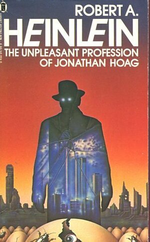 The Unpleasant Profession Of Jonathan Hoag by Robert A. Heinlein