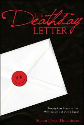 The Deathday Letter by Shaun David Hutchinson