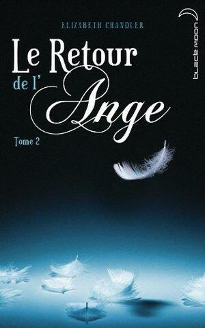 Le retour de l'ange by Elizabeth Chandler