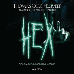 Hex by Thomas Olde Heuvelt