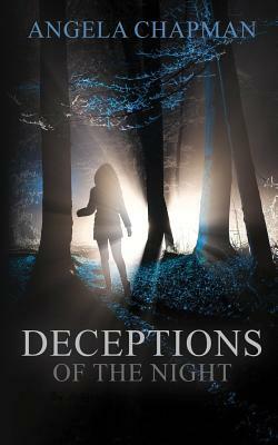 Deceptions of the Night by Angela Chapman