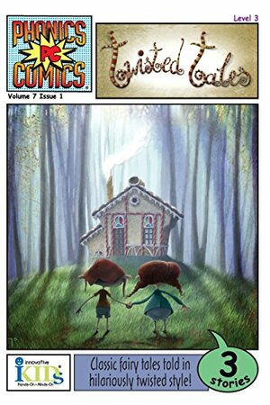 Phonics Comics: Twisted Tales - Level 3 by Kitty Richards, Fernando Juarez