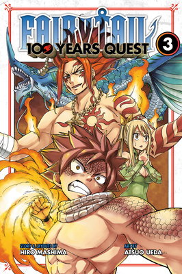 Fairy Tail: 100 Years Quest 3 by Atsuo Ueda, Hiro Mashima