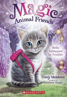 Bella Tabbypaw I Trouble by Daisy Meadows