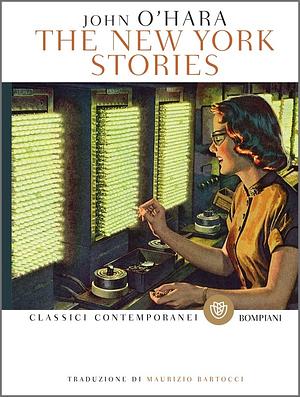 The New York stories by Steven Goldleaf, John O'Hara, E.L. Doctorow