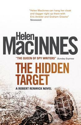 The Hidden Target: A Robert Renwick Novel by Helen MacInnes