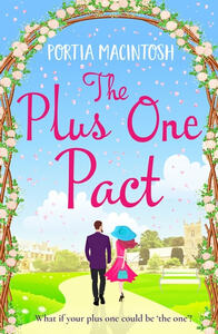 The Plus One Pact by Portia MacIntosh