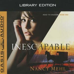 Inescapable (Library Edition) by Nancy Mehl