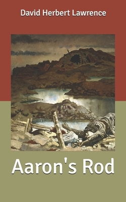 Aaron's Rod by D.H. Lawrence