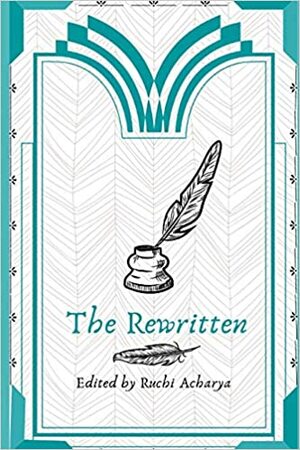 The Rewritten by Ruchi Acharya