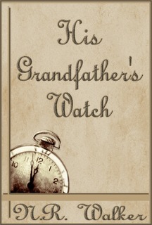 His Grandfather's Watch by N.R. Walker