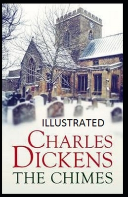 The Chimes Illustrated by Charles Dickens