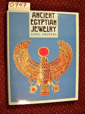 Ancient Egyptian Jewelry by Carol A.R. Andrews
