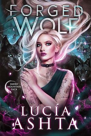 Forged Wolf by Lucía Ashta