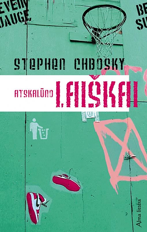 Atskalūno laiškai by Stephen Chbosky