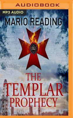 The Templar Prophecy by Mario Reading