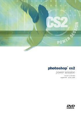 Photoshop Cs2 Power Session DVD by Scott Kelby, Willmore