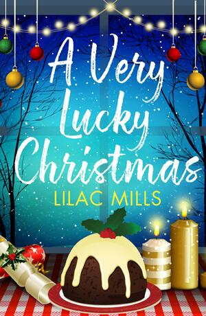 A Very Lucky Christmas by Lilac Mills