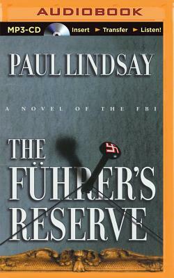 The Führer's Reserve by Paul Lindsay