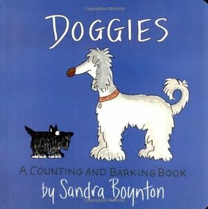 Doggies: A Counting and Barking Book by Sandra Boynton