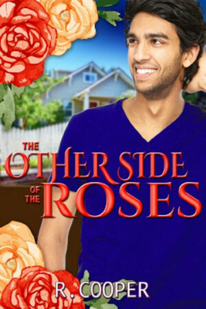 The Other Side of the Roses by R. Cooper