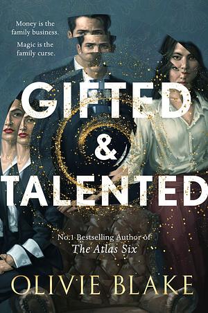 Gifted & Talented by Olivie Blake