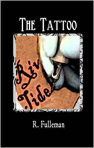 The Tattoo by R. Fulleman