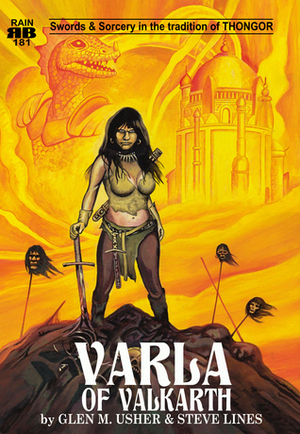 Varla of Valkarth by Glen M. Usher, Steve Lines