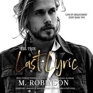 'til the Last Lyric by M. Robinson