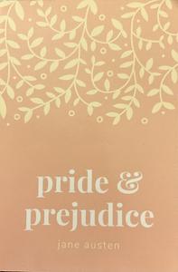 Pride & Predjudice by Jane Austen