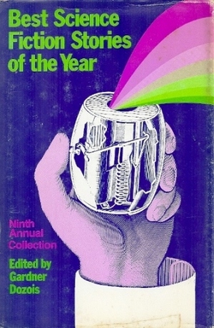 Best Science Fiction Stories of the Year: Ninth Annual Collection by Gregory Benford, George R.R. Martin, Edward Bryant, Suzy McKee Charnas, Hilbert Schenck, Jack Dann, Michael Bishop, Joe Haldeman, Dean Ing, James P. Girard, Gardner Dozois