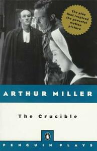 The Crucible by Arthur Miller