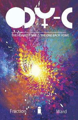 Ody-C Volume 1: Off to Far Ithicaa by Matt Fraction