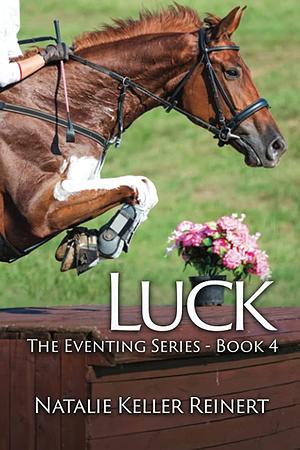 Luck by Natalie Keller Reinert