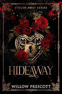 Hideaway: Special Alternative Edition by Willow Prescott