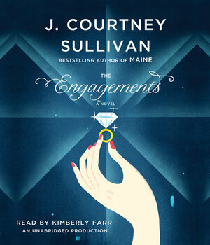 The Engagements by J. Courtney Sullivan