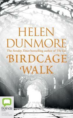 Birdcage Walk by Helen Dunmore