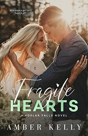 Fragile Hearts by Amber Kelly