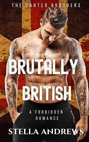 Brutally British by Stella Andrews