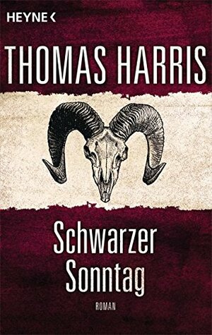 Schwarzer Sonntag by Thomas Harris