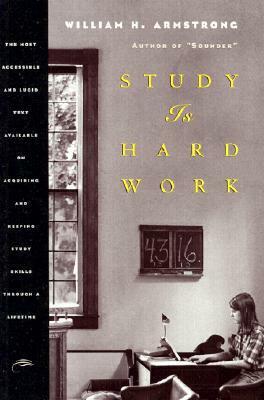 Study Is Hard Work by William H. Armstrong