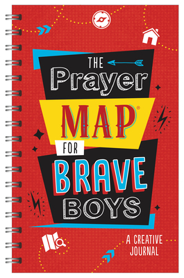 The Prayer Map for Brave Boys: A Creative Journal by Compiled by Barbour Staff