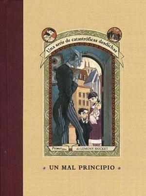 Un mal principio by Lemony Snicket