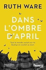 Dans l'ombre d'April by Ruth Ware