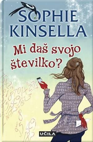 Mi daš svojo številko? by Sophie Kinsella